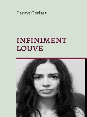 cover image of Infiniment louve